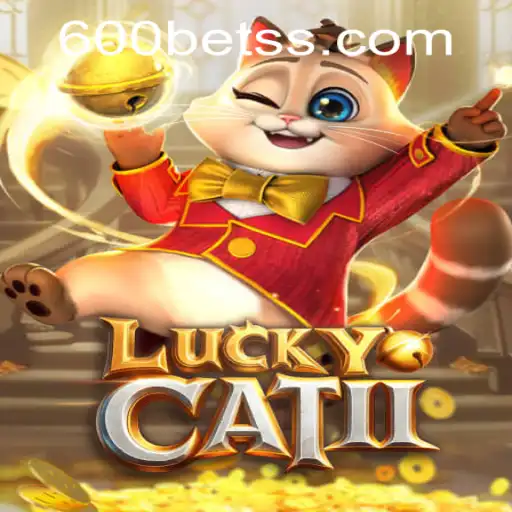 Exploring the Fascinating World of LuckyCatII and 600bet PH Login