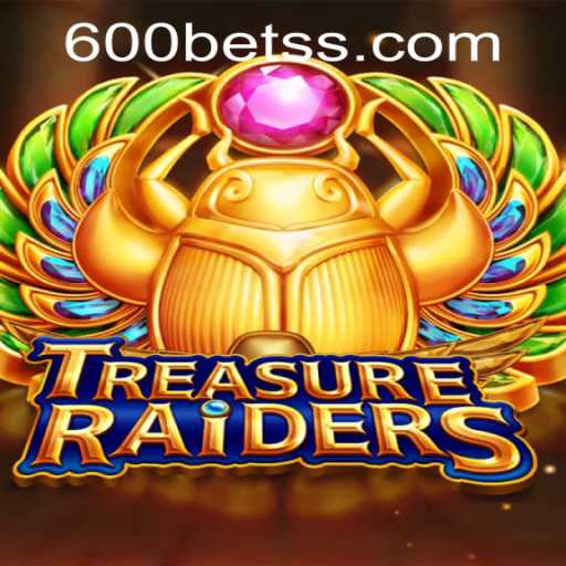 Discover TREASURERAIDERS: A Dynamic Adventure with 600bet PH Login
